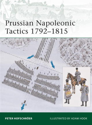 Prussian Napoleonic Tactics 1792–1815 (Elite, 182)