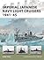 Imperial Japanese Navy Light Cruisers 1941–45 (Osprey New Vanguard #187)