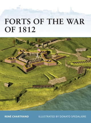 Forts of the War of 1812 (Fortress, 106)