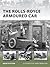 The Rolls-Royce Armoured Ca...