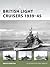 British Light Cruisers 1939...