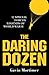 The Daring Dozen: 12 Specia...