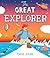 The Great Explorer by Chris Judge