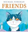 Friends by Michael Foreman
