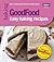 Easy Baking Recipes (Good Food 101)