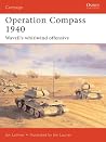 Operation Compass 1940 by Jon Latimer