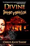 Divine Intervention by Cheryl Kaye Tardif