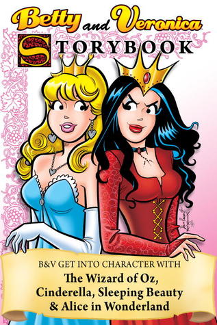Betty and Veronica: Storybook (Archie & Friends All-Stars, #7)