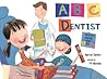 ABC Dentist by Harriet Ziefert