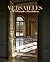 Versailles: A Private Invit...