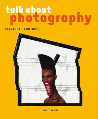 Talk About Contemporary Photography (Paperback)