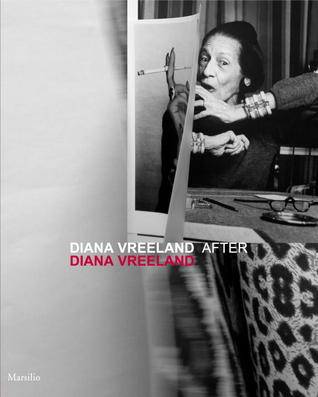 Diana Vreeland after Diana Vreeland (Paperback)