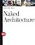 Naked Architecture