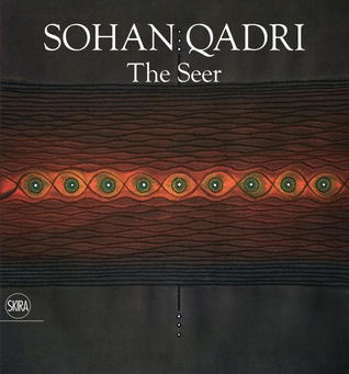 Sohan Qadri: The Seer (Hardcover)