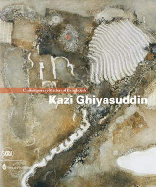 Kazi Ghiyasuddin: Contemporary Masters of Bangladesh (Hardcover)