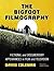 The Bigfoot Filmography