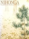 Nihonga: Traditional Japanese Painting: 1900-1940
