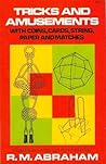 Tricks and Amusements with Coins, Cards, String, Paper and Matches Tricks and Amusements with Coins, Cards, String, Paper and Matches