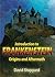 Introduction to Frankenstein: Origins and Aftermath