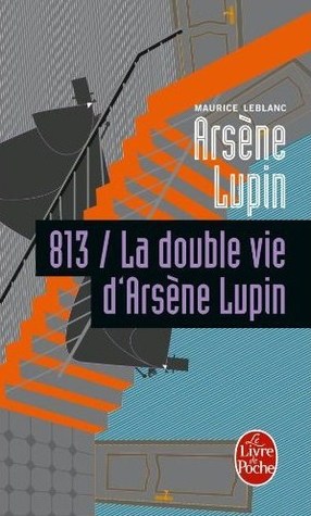 813 / La double vie d'Arsène Lupin (Mass Market Paperback)