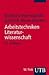 Arbeitstechniken Literaturwissenschaft (UTB 1582)