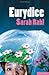Eurydice by Sarah Ruhl Eurydice by Sarah Ruhl