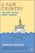 A Fair Country by John Ralston Saul