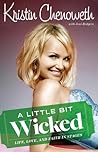 Book cover for A Little Bit Wicked: Life, Love, and Faith in Stages
