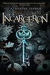 Incarceron by Catherine Fisher