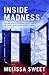 Inside Madness: How One Wom...