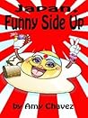 Japan, Funny Side Up
