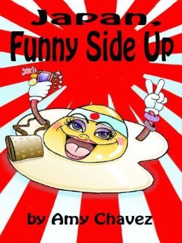 Japan, Funny Side Up (Kindle Edition)