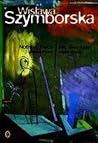 Nothing Twice: Selected Poems / Nic dwa razy: Wybór wierszy
