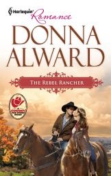 The Rebel Rancher (Cadence Creek Cowboys, #2)