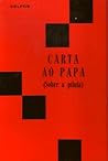 Carta ao Papa (Sobre a pílula)