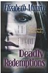 Deadly Redemptions