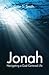 Jonah: Navigating a God-Centered Life