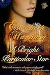 A Bright Particular Star