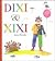 Dixi & Xixi