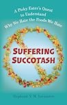 Suffering Succotash by Stephanie V.W. Lucianovic