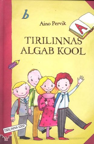 Tirilinnas algab kool (#2)