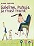 Suleline, Puhuja ja must munk