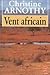 Vent Africain: Roman