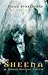 Sheena and Other Gothic Tales: A Collection of Short Stories