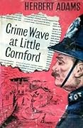 Crime Wave at Little Cornford
