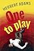 One to Play
