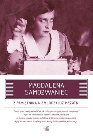 Z pamiętnika niemłodej już mężatki (Hardcover)