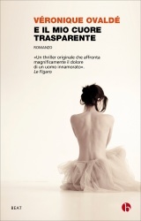 E il mio cuore trasparente