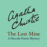 The Lost Mine: a Hercule Poirot Short Story