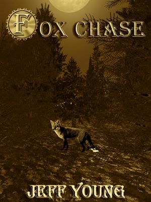 Fox Chase (Kindle Edition)